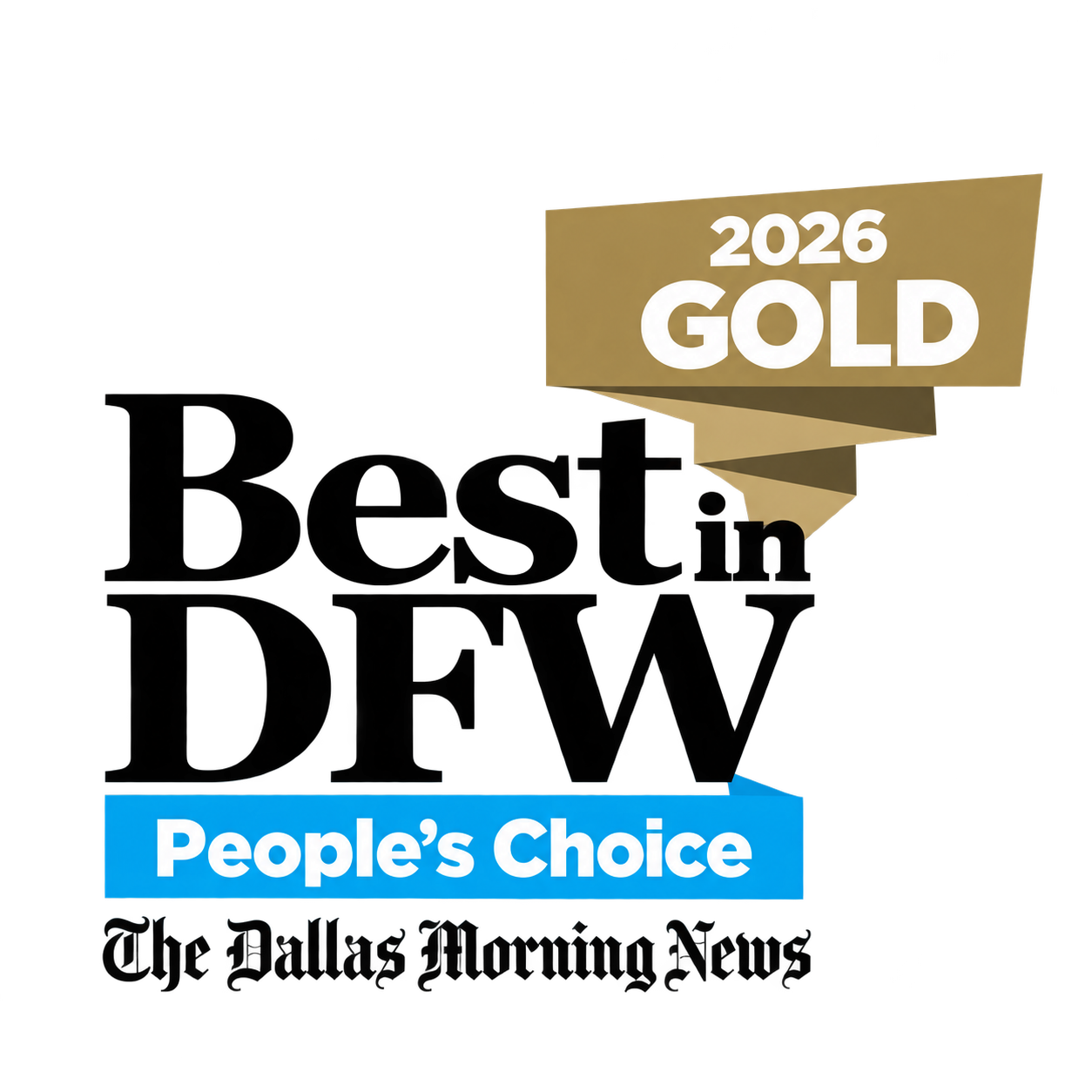 2026 Gold Best in DFW People’s Choice badge